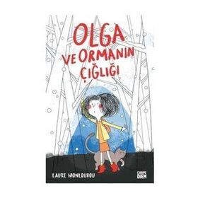 Olga ve Ormanın Çığlığı - Laure Monloubou