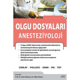 Olgu Dosyaları - Anesteziyoloji - Nobel Tıp Kitabevi