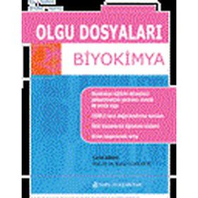 Olgu Dosyaları - Biyokimya - Nobel Tıp Kitabevi