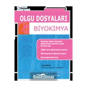 Olgu Dosyaları - Biyokimya - Nobel Tıp Kitabevi