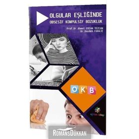 Olgular Eşliğinde Obsesif Kompulsif Bozukluk - Ahmet Özhan