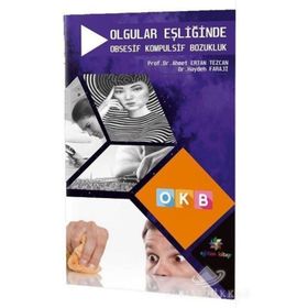 Olgular Eşliğinde Obsesif Kompulsif Bozukluk - Ahmet Özhan