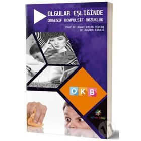 Olgular Eşliğinde Obsesif Kompulsif Bozukluk - Ahmet Özhan