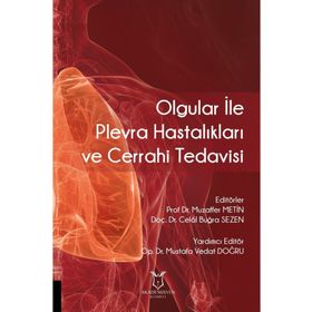 Olgular İle Plevra Hastalıkları Ve Cerrahi Tedavisi - Celal Buğra