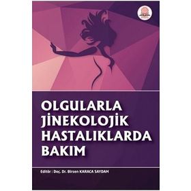 Olgularla Jinekolojik Hastalıklarda Bakım-Ankara Nobel Tıp Kitabevleri