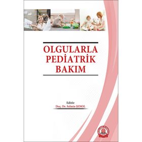 Olgularla Pediatrik Bakım - Ankara Nobel Tıp Kitabevi