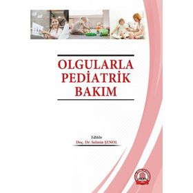Olgularla Pediatrik Bakım - Ankara Nobel Tıp Kitabevi
