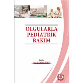 Olgularla Pediatrik Bakım - Ankara Nobel Tıp Kitabevi