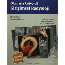 Olgularla Radyoloji Girişimsel Radyoloji - Jonathan Lorenz Hector Ferral