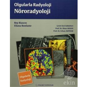 Olgularla Radyoloji Nöroradyoloji - Eliana Bonfante Roy Riascos