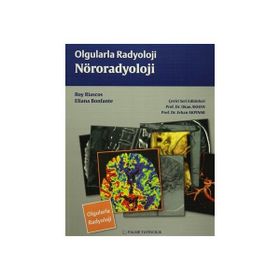 Olgularla Radyoloji Nöroradyoloji - Eliana Bonfante Roy Riascos