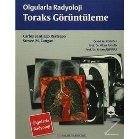Olgularla Radyoloji Toraks Görüntüleme - Steven M. Zangan Carlos Santiago Restrepo