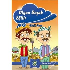 OLGUN BAŞAK EĞILIR ERDEMLER SERISI 7 - HILAL ACAR