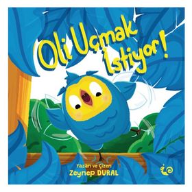 Oli Uçmak İstiyor - Zeynep Dural