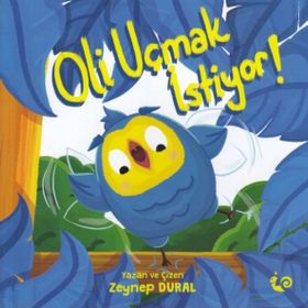Oli Uçmak İstiyor - Zeynep Dural