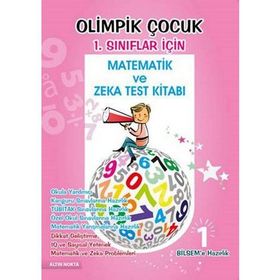Olimpik Çocuk 1. Sınıflar İçin Matematik ve Zeka Test Kitabı-Altın Nokta Yayınları