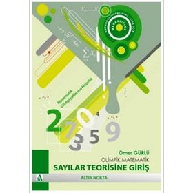 OLIMPIK MATEMATIK - SAYILAR TEORISINE GİRİŞ - ÖMER GÜRLÜ