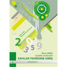 OLIMPIK MATEMATIK - SAYILAR TEORISINE GİRİŞ - ÖMER GÜRLÜ