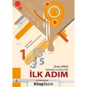 OLIMPIK MATEMATIK SERISI - İLK ADIM - ÖMER GÜRLÜ