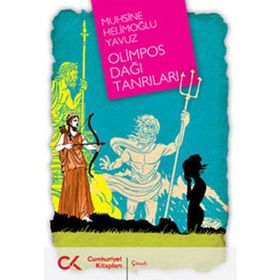 OLIMPOS DAĞI TANRILARI - MUHSINE HELİMOĞLU YAVUZ