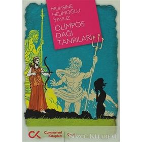 OLIMPOS DAĞI TANRILARI - MUHSINE HELİMOĞLU YAVUZ