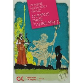 OLIMPOS DAĞI TANRILARI - MUHSINE HELİMOĞLU YAVUZ