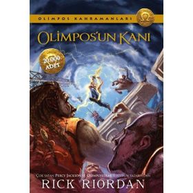 Olimpos Kahramanları - Olimpos’un Kanı - Rick Riordan
