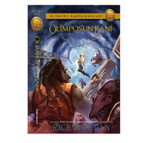 Olimpos Kahramanları - Olimpos’un Kanı - Rick Riordan