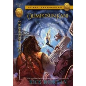 Olimpos Kahramanları - Olimpos’un Kanı - Rick Riordan