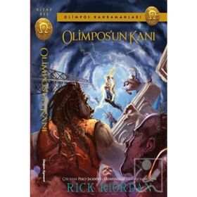 Olimpos Kahramanları - Olimpos’un Kanı - Rick Riordan