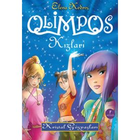 OLIMPOS KIZLARI KRISTAL GÖZYAŞLARI - ELENA KEDROS