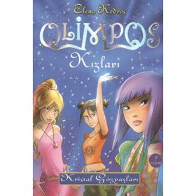 OLIMPOS KIZLARI KRISTAL GÖZYAŞLARI - ELENA KEDROS