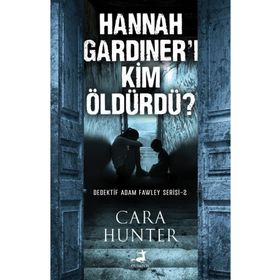 Olimpos Yayınları - Hannah Gardiner'I Kim Öldürdü? Dedektif Adam Fawley Serisi 2