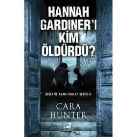 Olimpos Yayınları - Hannah Gardiner'I Kim Öldürdü? Dedektif Adam Fawley Serisi 2
