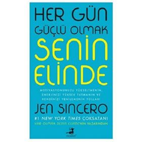 Olimpos Yayınları - Her Gün Güçlü Olmak Senin Elinde