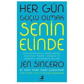 Olimpos Yayınları - Her Gün Güçlü Olmak Senin Elinde