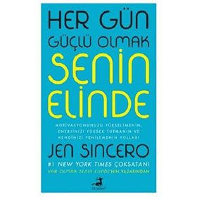 Olimpos Yayınları - Her Gün Güçlü Olmak Senin Elinde