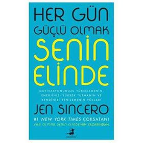 Olimpos Yayınları - Her Gün Güçlü Olmak Senin Elinde
