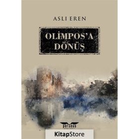 Olimpos'a Dönüş - Aslı Eren