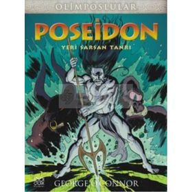 Olimposlular - Poseidon Yeri Sarsan Tanrı - George O’Connor