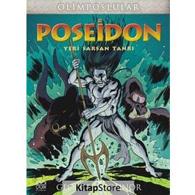 Olimposlular - Poseidon Yeri Sarsan Tanrı - George O’Connor