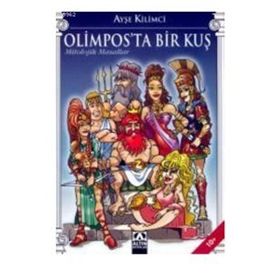 OLIMPOS'TA BIR KUŞ - AYŞE KILIMCI