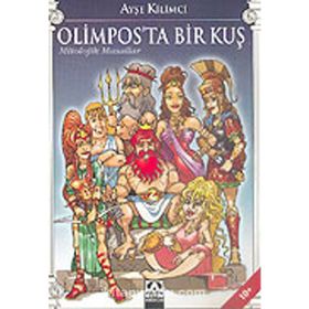 OLIMPOS'TA BIR KUŞ - AYŞE KILIMCI