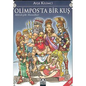 OLIMPOS'TA BIR KUŞ - AYŞE KILIMCI