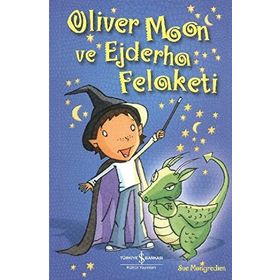OLIVER MOON VE EJDERHA FELAKETI - SUE MONGREDIEN