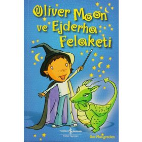 OLIVER MOON VE EJDERHA FELAKETI - SUE MONGREDIEN