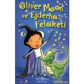 OLIVER MOON VE EJDERHA FELAKETI - SUE MONGREDIEN