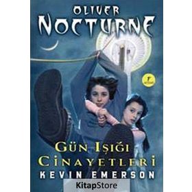 Oliver Nocturne 2 - Gün Işığı Cinayetleri - Kevin Emerson
