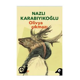 Olivya Çıkmazı-Nazlı Karabıyıkoğlu