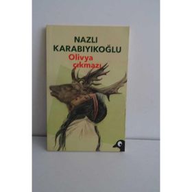Olivya Çıkmazı-Nazlı Karabıyıkoğlu